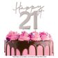 CAKE CRAFT | METAL TOPPER | HAPPY 21ST | SILVER | 12CM