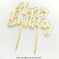 HAPPY BIRTHDAY GOLD MIRROR ACRYLIC CAKE TOPPER