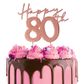 CAKE CRAFT | METAL TOPPER | HAPPY 80TH | ROSE GOLD