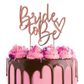 CAKE CRAFT | METAL TOPPER | BRIDE TO BE | ROSE GOLD