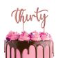 CAKE CRAFT | METAL TOPPER | THIRTY | ROSE GOLD