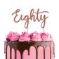 CAKE CRAFT | METAL TOPPER | EIGHTY | ROSE GOLD