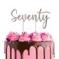 CAKE CRAFT | METAL TOPPER | SEVENTY | SILVER